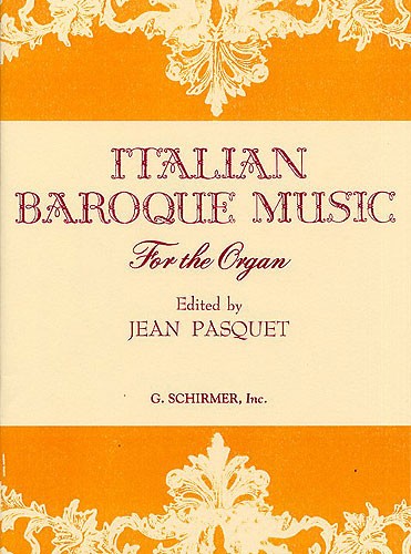 Italian Baroque Music For Organ