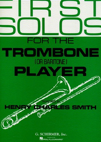 First Solos For The Trombone (Or Baritone) Player