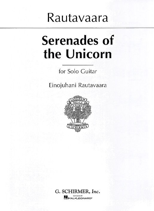 Einojuhani Rautavaara: Serenades Of The Unicorn