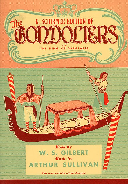 Gilbert And Sullivan: The Gondoliers (Vocal Score)