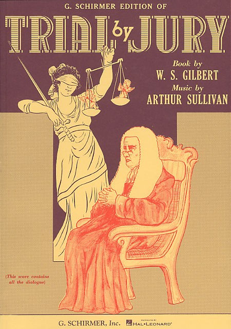 Gilbert And Sullivan: Trial By Jury (Vocal Score)