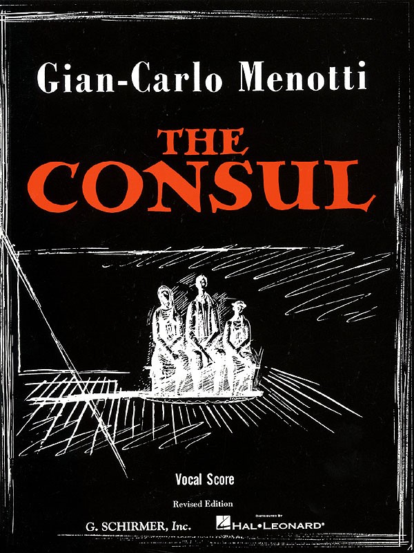Gian-Carlo Menotti: The Consul (Vocal Score)