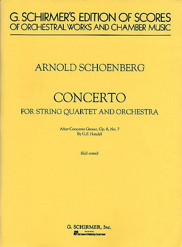 Arnold Schoenberg: Concerto For String Quartet And Orchestra (Score)