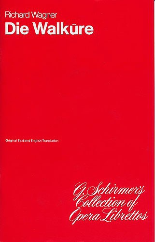 Richard Wagner: Die Walküre (Libretto)