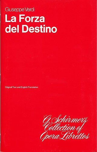 Giuseppe Verdi: La Forza Del Destino (Libretto)