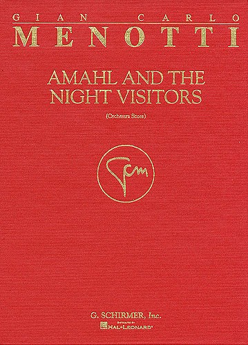 Gian Carlo Menotti: Amahl And The Night Visitors (Full Score)