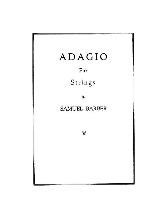 Samuel Barber: Adagio For Strings (Score)