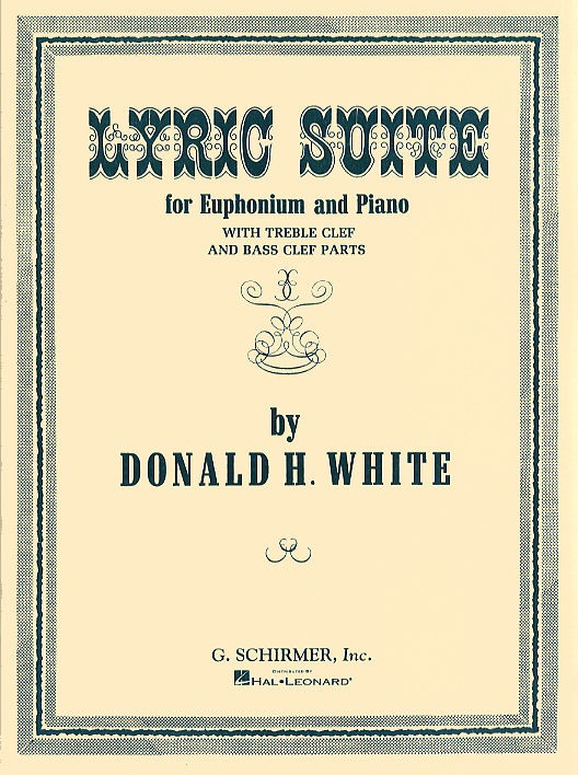 Donald White: Lyric Suite For Euphonium And Piano