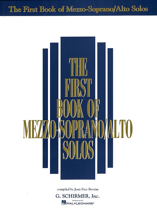 The First Book Of Mezzo-Soprano/Alto Solos