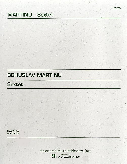 Bohuslav Martinu: Sextet (Parts)