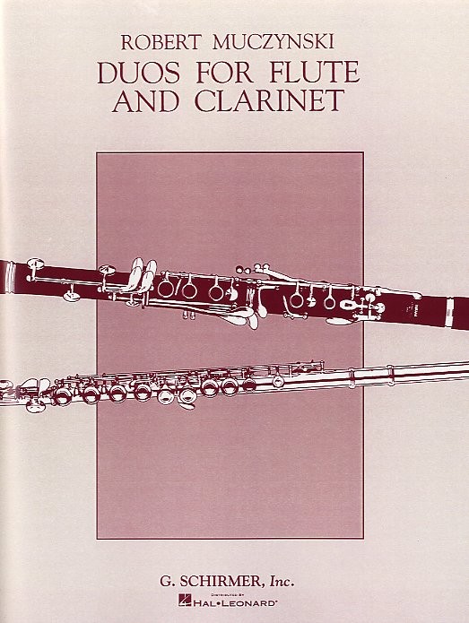 Robert Muczynski: Duos For Flute And Clarinet