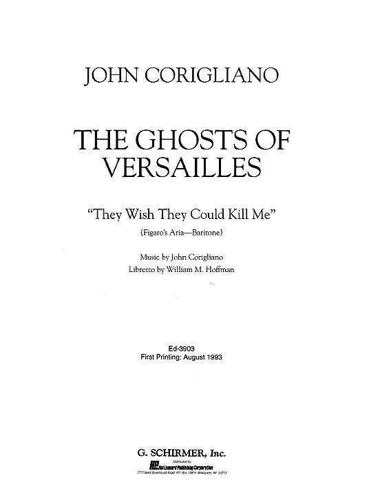 John Corigliano: They Wish They Could Kill Me