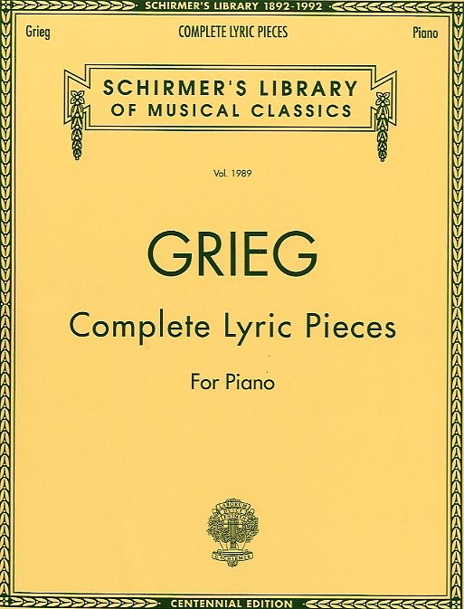 Edvard Grieg: Complete Lyric Pieces For Piano