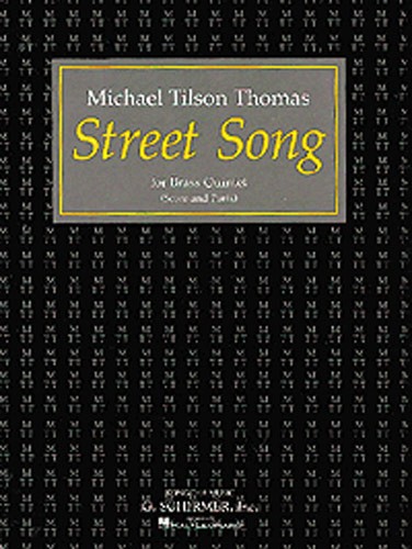 Michael Tilson Thomas: Street Song (Score/Parts)
