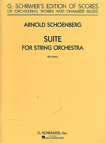 Arnold Schoenberg: Suite For String Orchestra (Score)