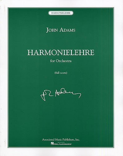 John Adams: Harmonielehre (Score)