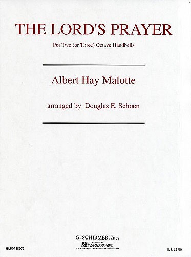 Albert Hay Malotte: The Lord's Prayer (2-3 Octave Handbells)