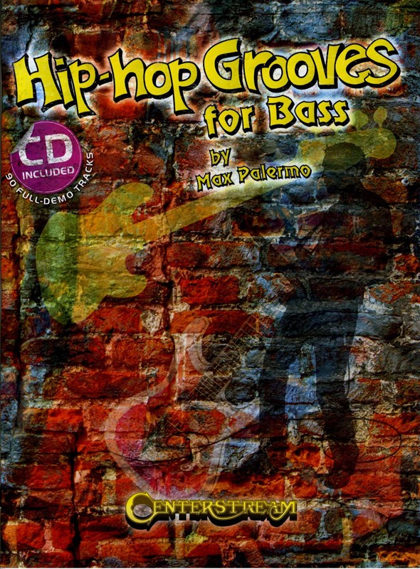 Max Palermo: Hip Hop Grooves For Bass (Book/CD)