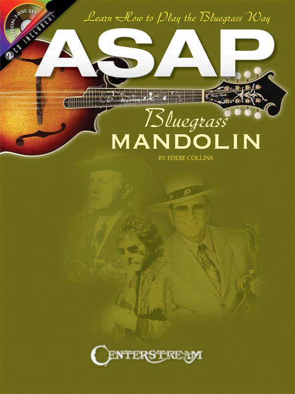 Eddie Collins: ASAP Bluegrass Mandolin - Learn How To Play The Bluegrass Way