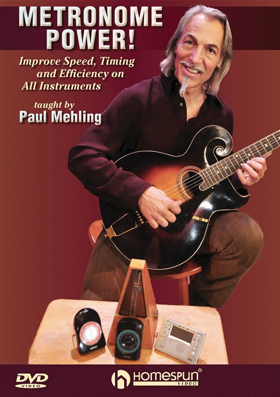 Paul Mehling: Metronome Power! - Improve Speed, Timing And Efficiency On All Ins