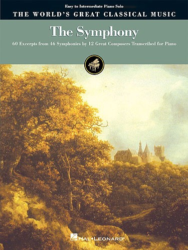 The World's Great Classical Music: The Symphony - Easy/Intermediate Piano