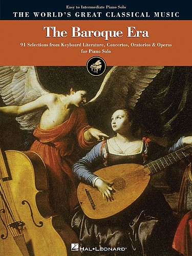 The World's Great Classical Music: The Baroque Era - Easy/Intermediate Piano