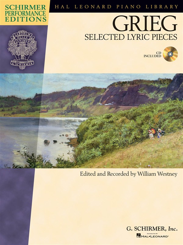 Edvard Grieg: Selected Lyric Pieces (Schirmer Performance Edition)