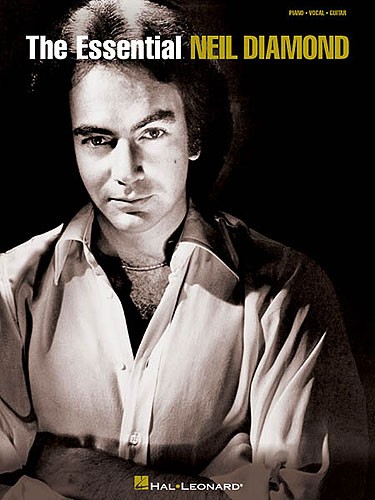 The Essential Neil Diamond