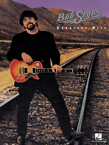 Bob Seger: Greatest Hits