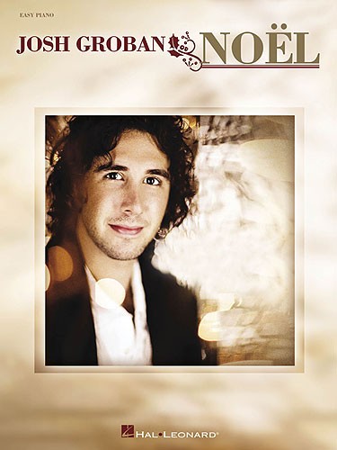 Josh Groban: Noel (Easy Piano)