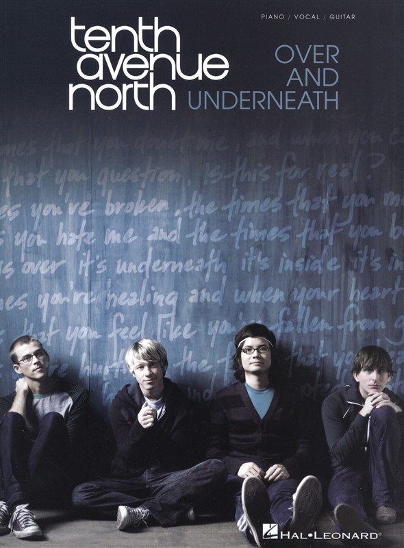 Tenth Avenue North: Over And Underneath