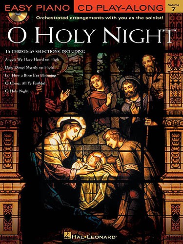 Easy Piano CD Play-Along Volume 7: O Holy Night