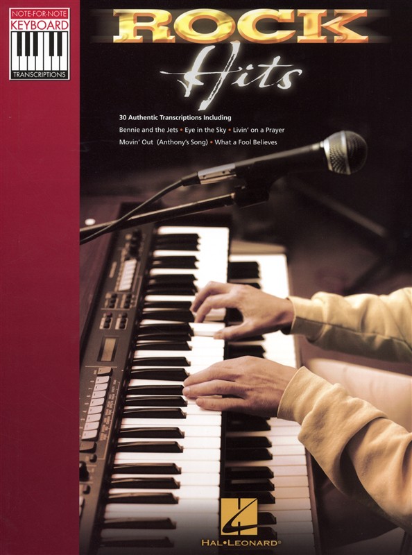 Rock Hits - Note-For-Note Keyboard Transcriptions