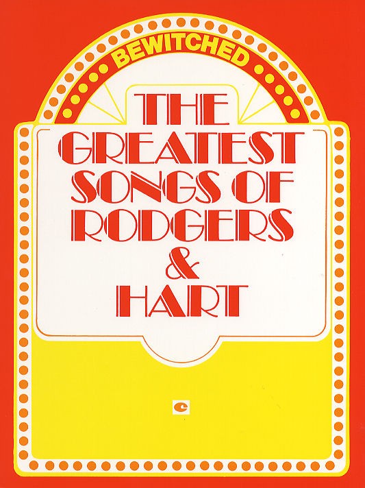 Bewitched: The Greatest Songs Of Rodgers And Hart