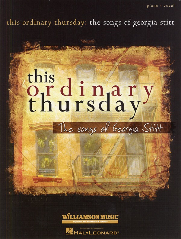 This Ordinary Thursday: The Songs Of Georgia Stitt