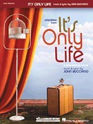 John Bucchino: It's Only Life (Vocal Selections)