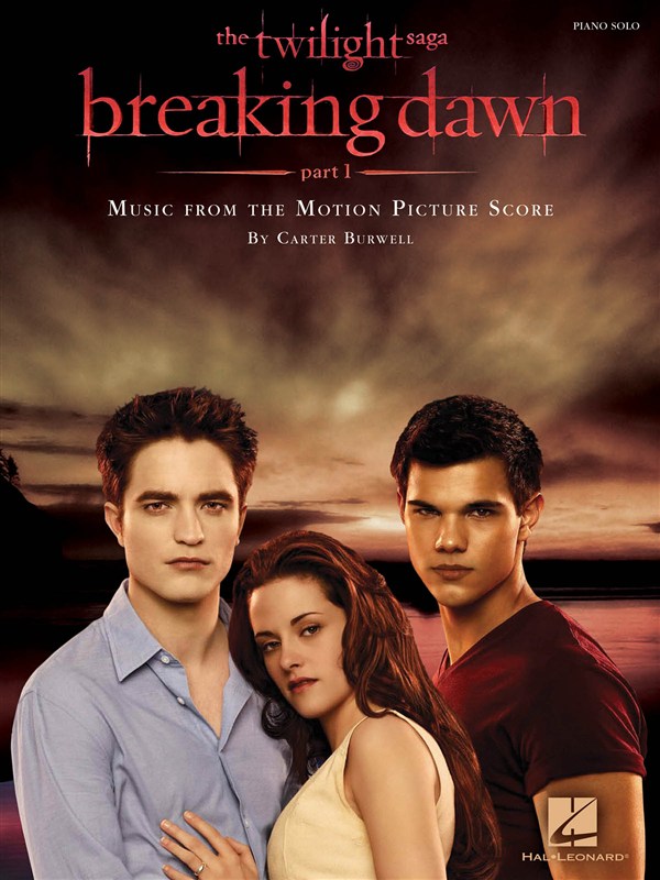 Carter Burwell: Twilight - Breaking Dawn Part 1 Film Score (Piano Solo)