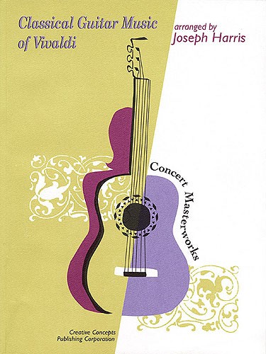 Antonin Vivaldi: Classical Guitar Music Of Vivaldi