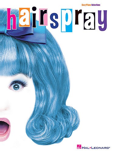 Marc Shaiman: Hairspray - Easy Piano Selections