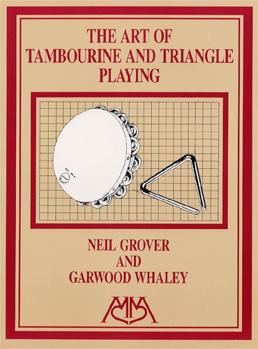 Neil Grover: The Art Of Tambourine And Triangle Playing
