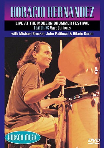 Horacio Hernandez: Live At The Modern Drummer Festival