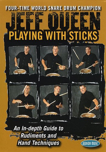 Jeff Queen: Playing With Sticks