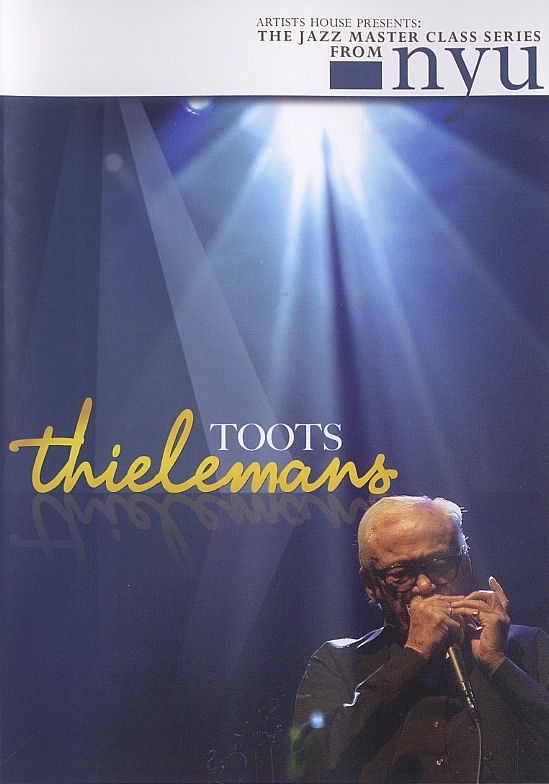 The Jazz Masterclass Series From NYU: Toots Thielemans