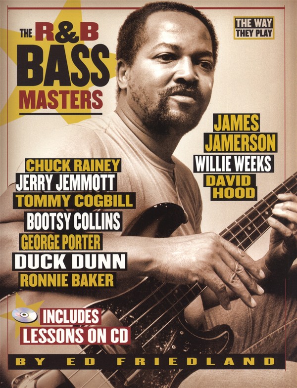Ed Friedland: The Way They Play - R&B Bass Masters