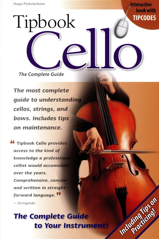 Tipbook: Cello - The Complete Guide