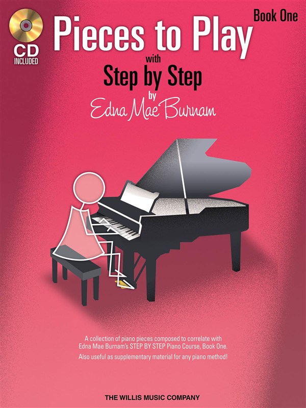 Edna Mae Burnam: Step By Step Pieces To Play - Book 1