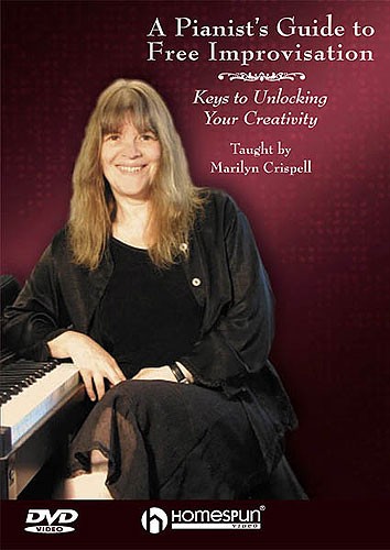 A Pianist's Guide to Free Improvisation: Taught By Marilyn Crispell DVD