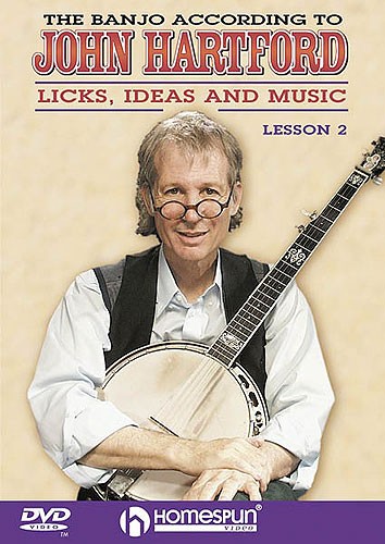 The Banjo According To John Hartford: Licks, Ideas And Music, Lesson Two