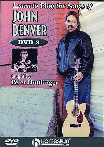 Learn To Play The Songs Of John Denver: Part 3 DVD