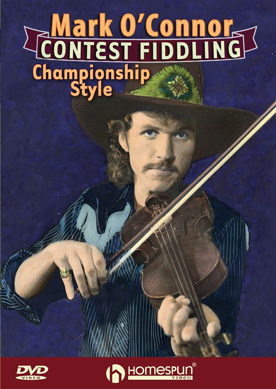 Mark O'Connor: Contest Fiddling Championship Style